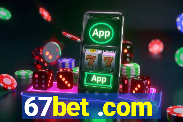 67bet .com